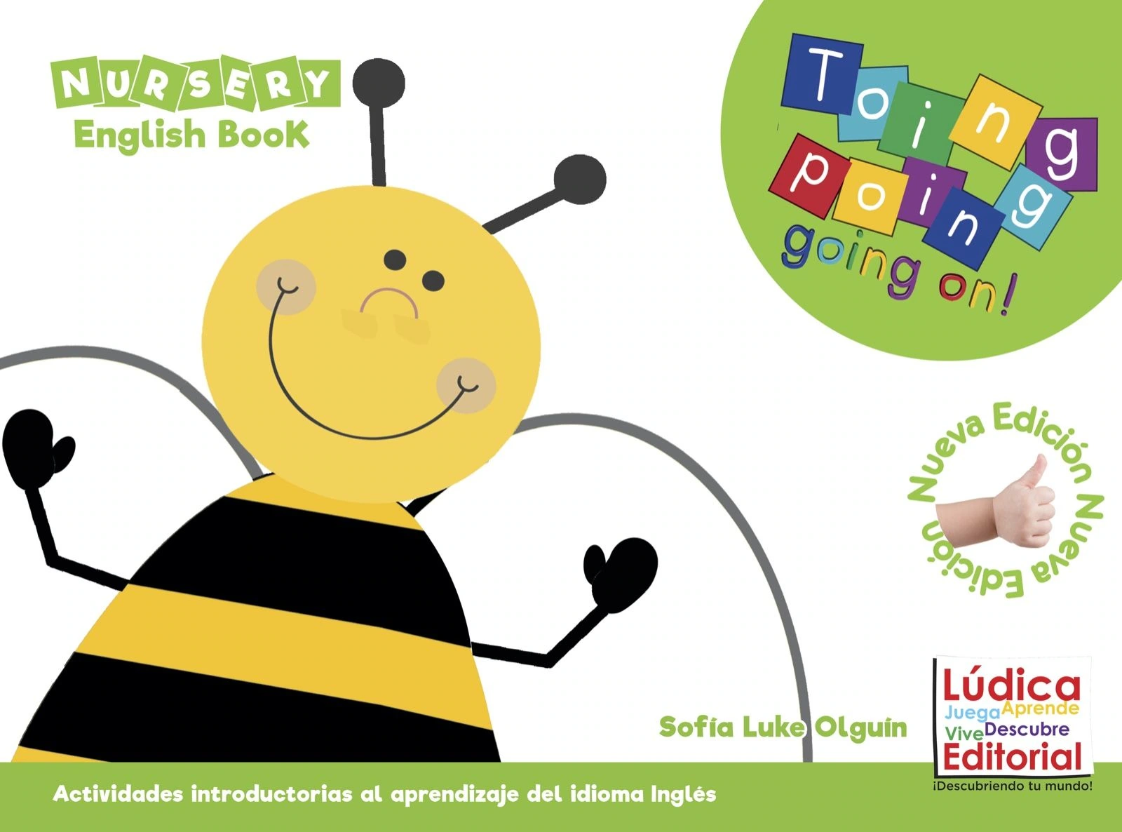 Toing Poing Going On! Nursery English Book