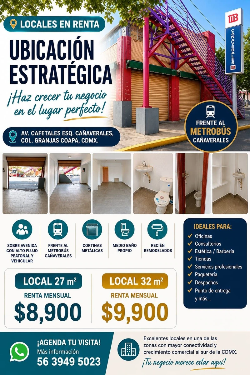 Locales Comerciales en Renta Frente al Metrobús Cañaverales 27 y 32 m2